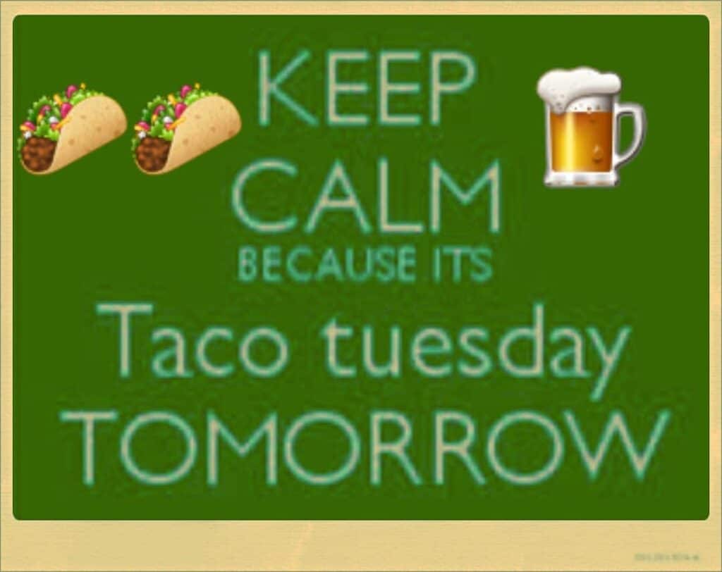 Watch for our Taco Tuesday Special ???